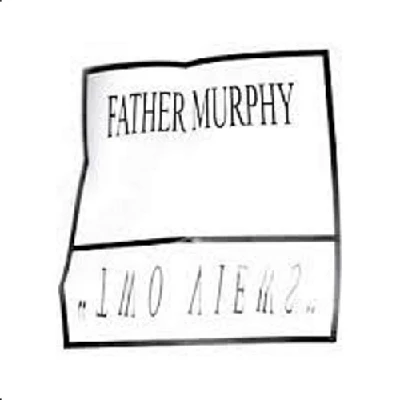 Father Murphy - Two Views