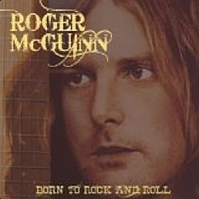 Roger Mcguinn - Born to Rock and Roll 