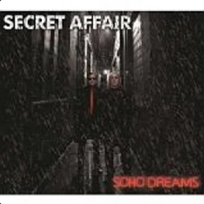 Secret Affair - Soho Dreams