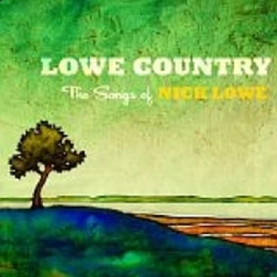 Various - Lowe Country: The Songs of Nick Lowe