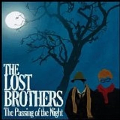 Lost Brothers - The Passing of the Night