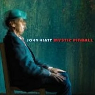 John Hiatt - Mystic Pinball