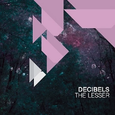 Decibels - The Lesser