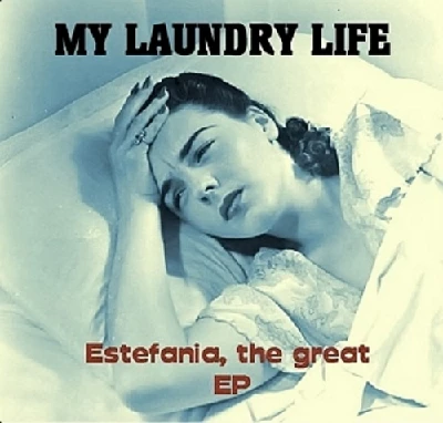 My Laundry Life - Estefania, the Great