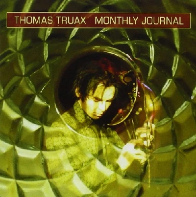 Thomas Truax - Monthly Journal