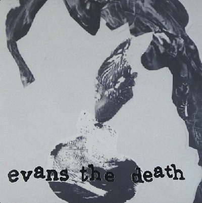 Evans the Death - Telling Lies