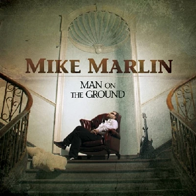 Mike Marlin - Man on the Ground