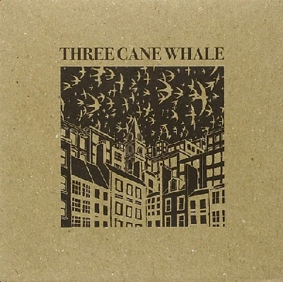 Three Cane Whale - Three Cane Whale