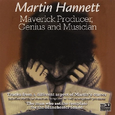 Martin Hannett - Maverick Producer, Genius and Musician