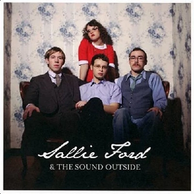 Sallie Ford and the Sound Outside - Dirty Radio