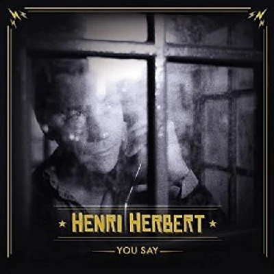 Henri Herbert - You Say EP