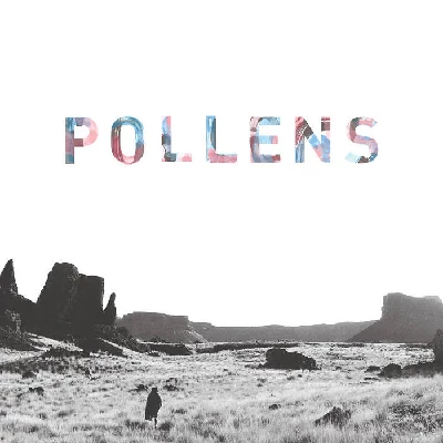 Pollens - Brighten and Break
