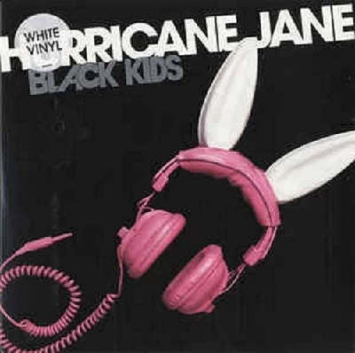 Black Kids - Hurricane Jane