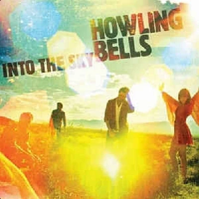 Howling Bells - Into the Sky