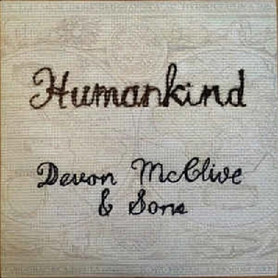 Devon McClive and Sons - Humankind