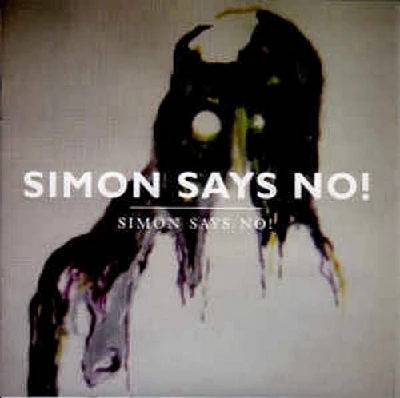 Simon Says No! - Simon Says No!