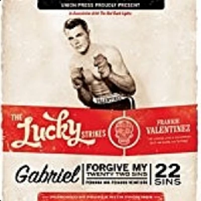 Lucky Strikes - Gabriel, Forgive Me My 22 Sins