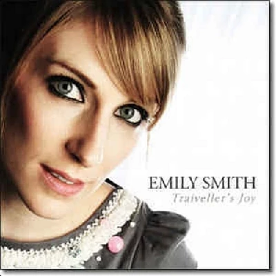 Emily Smith - Travailler's Joy