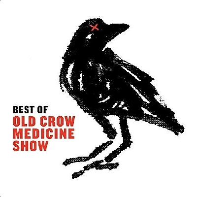 Old Crow Medicine Show - The Best of Old Crow Medicine Show
