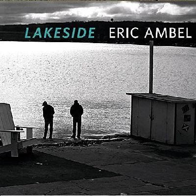 Eric Ambel - Lakeside