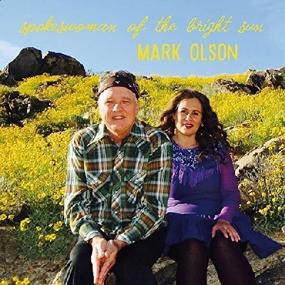 Mark Olson - Spokeswoman of the Bright Sun