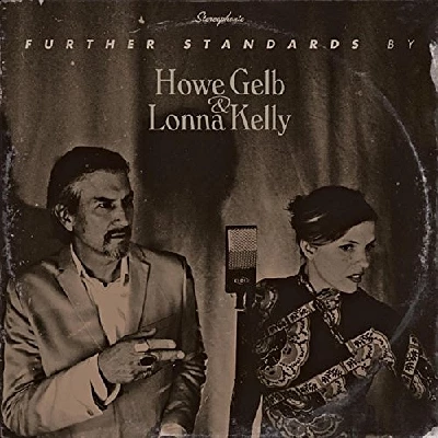 Howe Gelb and Lonna Kelly - Further Standards