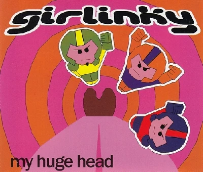 Girlinky - My Huge Head