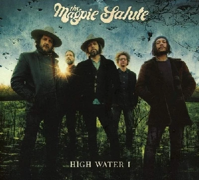Magpie Salute - High Water I