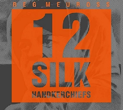 Reg Meuross - 12 Silk Hankerchiefs