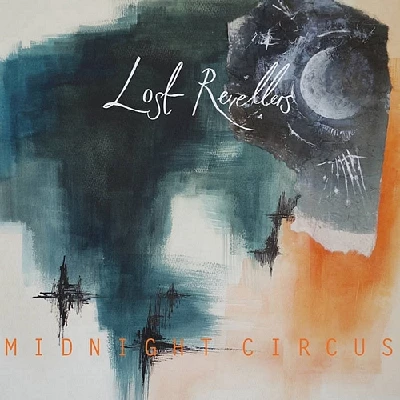 Lost Revellers - Midnight Circus