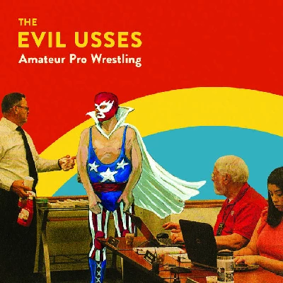 Evil Usses - Amateur Pro-Wrestling