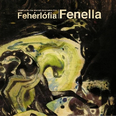 Fenella - Feherlofia
