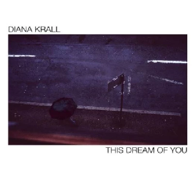 Diana Krall - This Dream of You
