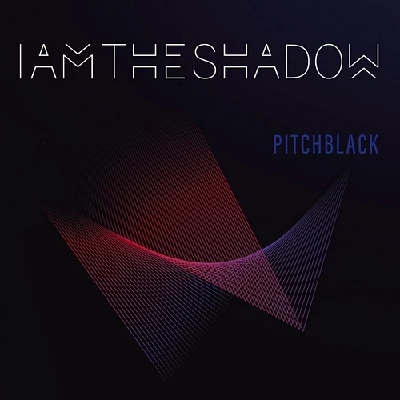 IAMTHESHADOW - Pitchblack