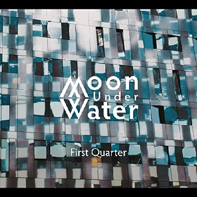 Moon Under Water - First Quarter