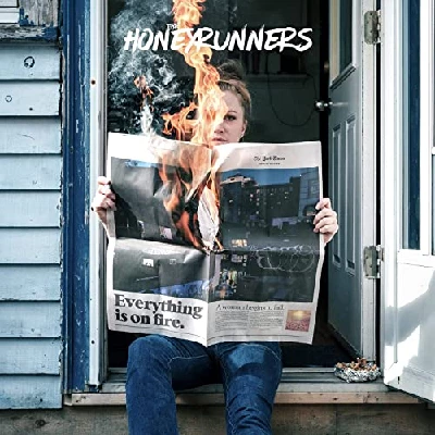 Honeyrunners - Everything is On Fire