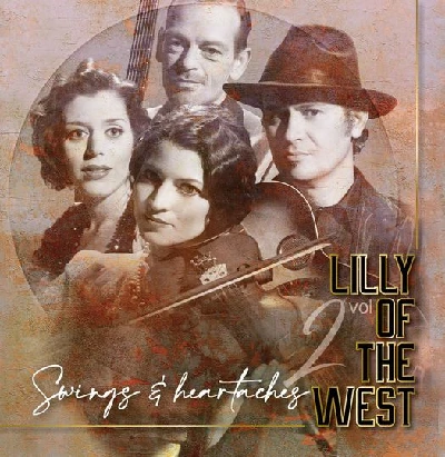 Lilly of the West - Swings and Heartaches Vol. 2