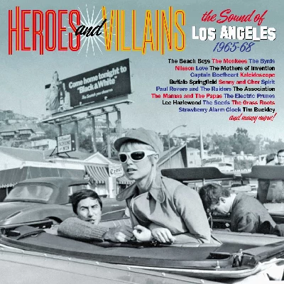 Various - Heroes & Villains – The Sound Of Los Angeles 1965-1968,
