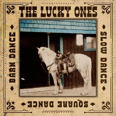 Lucky Ones - Slow Dance, Square Dance, Barn Dance