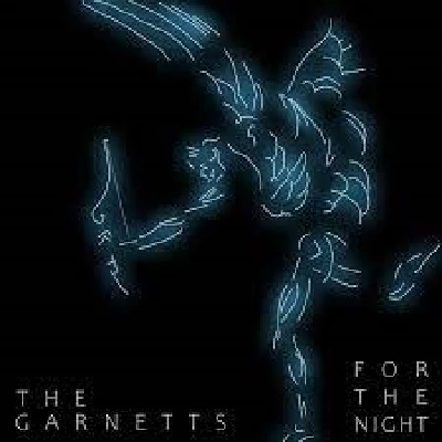 Garnetts - For the Night EP