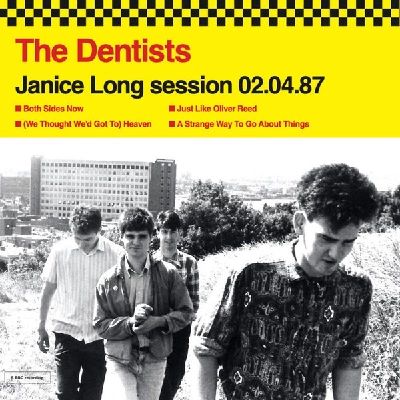 Dentists - Janice Long Session 02.04.87
