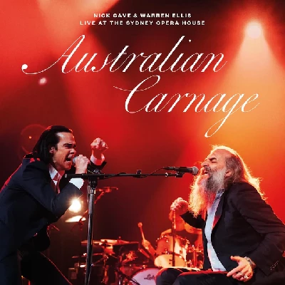 Nick Cave And Warren Ellis - Australian Carnage