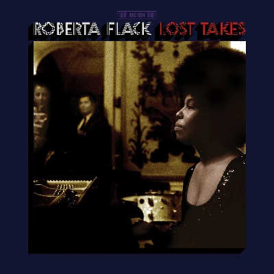 Roberta Flack - Lost Takes