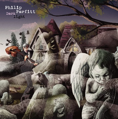 Philip Parfitt - The Dark Light