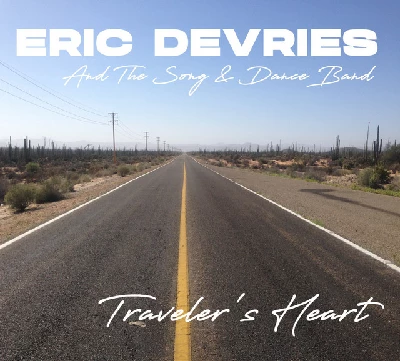 Eric DeVries and The Song and Dance Band - Traveler's Heart