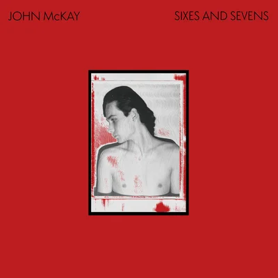 John McKay - Sixes and #Sevens