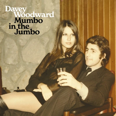 Davey Woodward - Mumbo in the Jumbo