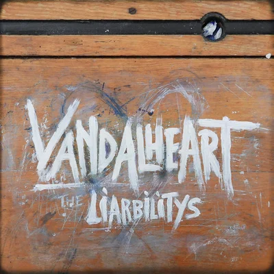 Liarbillys - Vandalheart