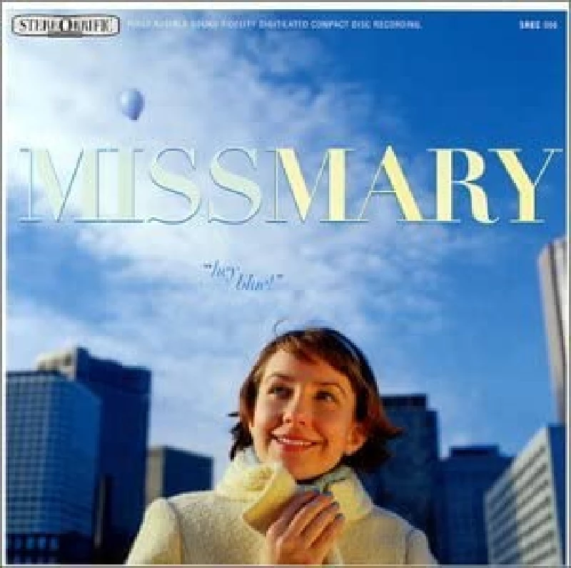 Miss Mary - Hey Blue !