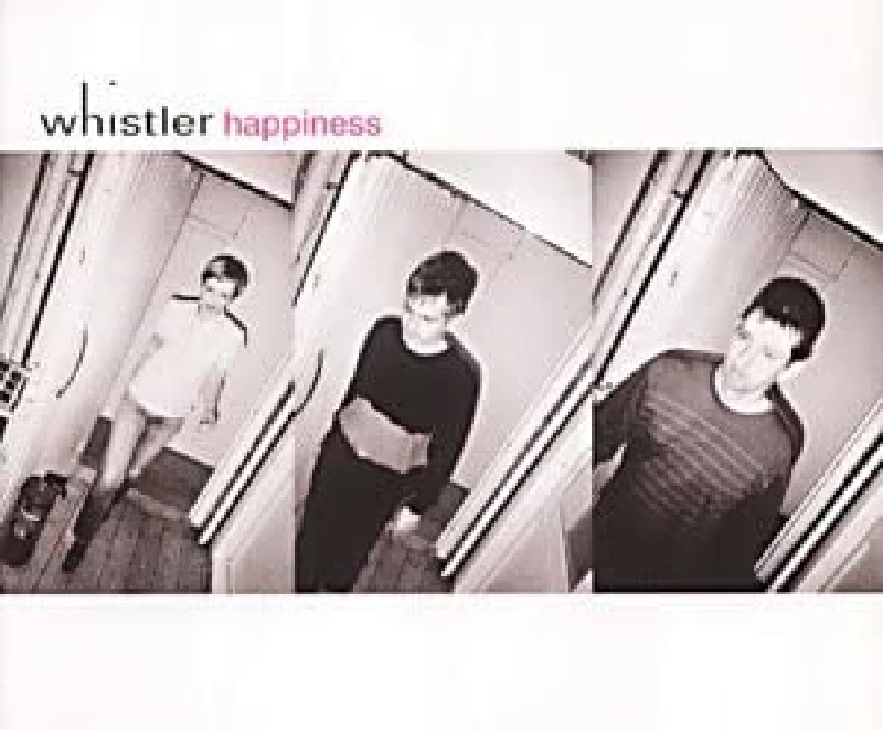 Whistler - Happiness
